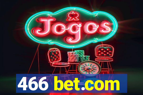 466 bet.com